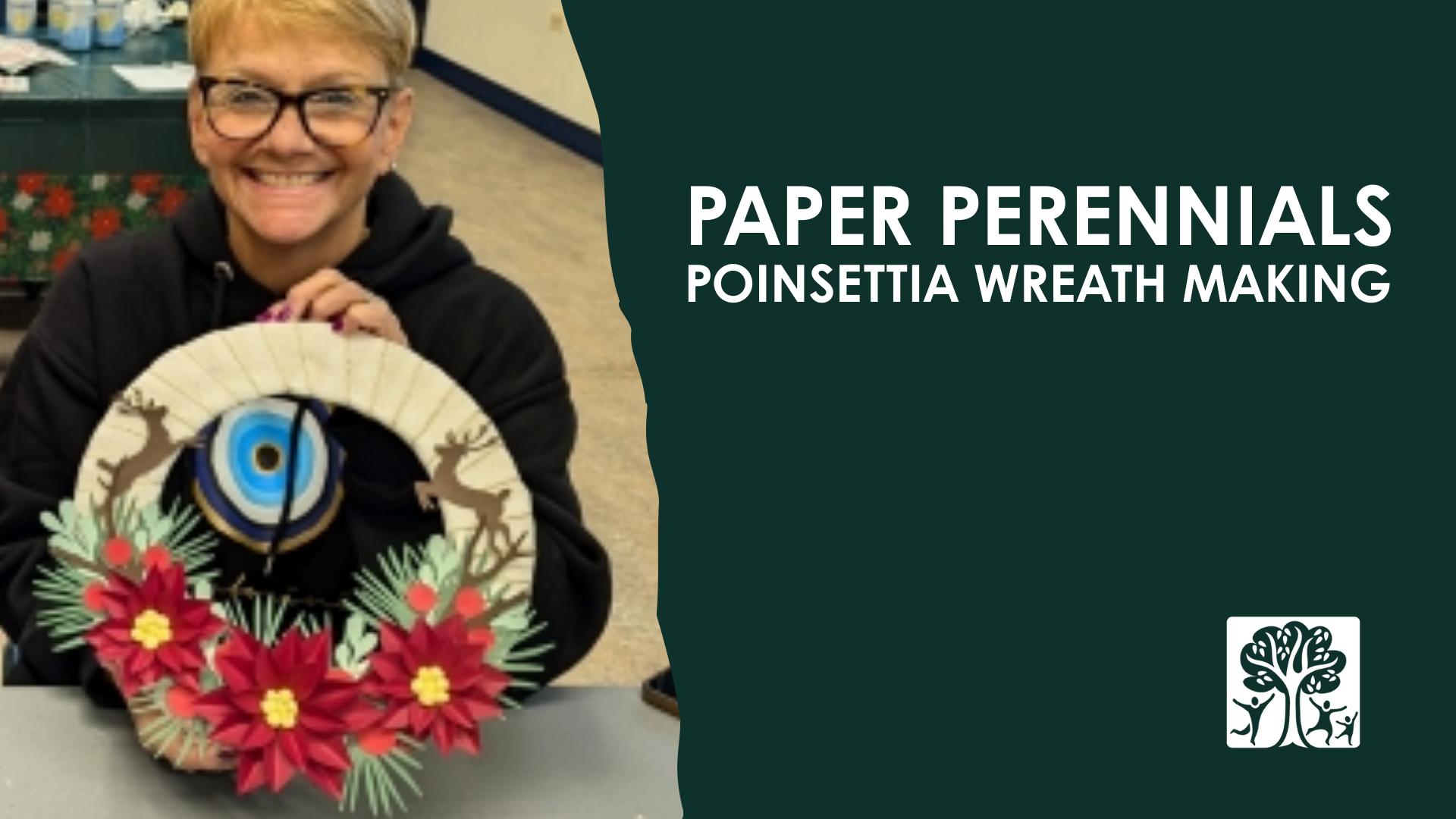 Paper Perennials: Paper Poinsettia Wreath Workshop at Viking Park